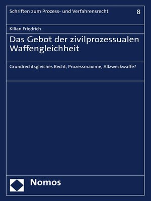 cover image of Das Gebot der zivilprozessualen Waffengleichheit